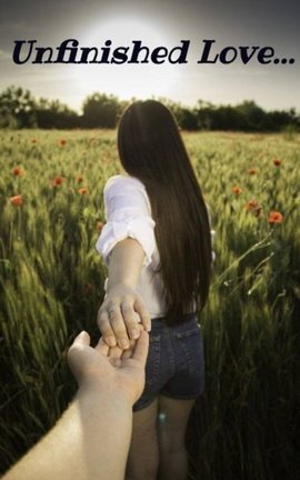 Unfinished Love...