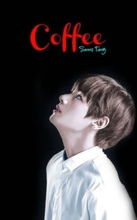 Coffee ☕ Kim Taehyung (V) Short Fanfiction