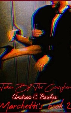 Taken by The Consigliere