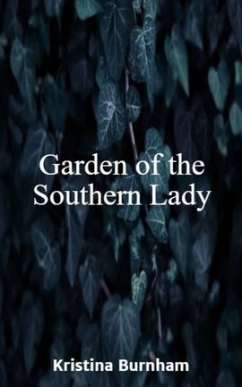 Garden of the Southern Lady