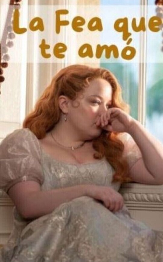 La fea que te amó 