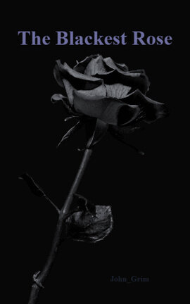 The Blackest Rose