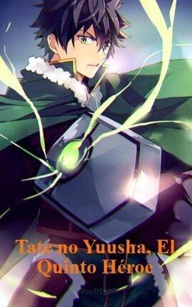 Tate no Yuusha, El Quinto Héroe 