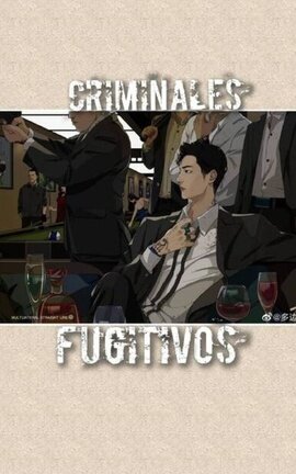 Criminales y fugitivos