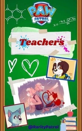🐾🚨PAW Patrol🐶[AU]✏️📎Teachers📐📌