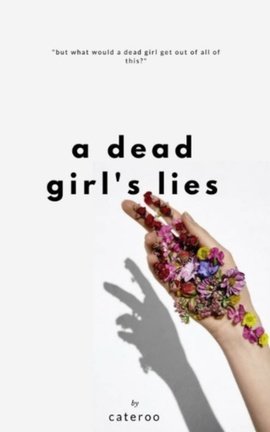 a dead girl's lies