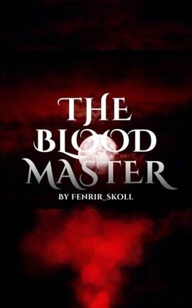 The blood master