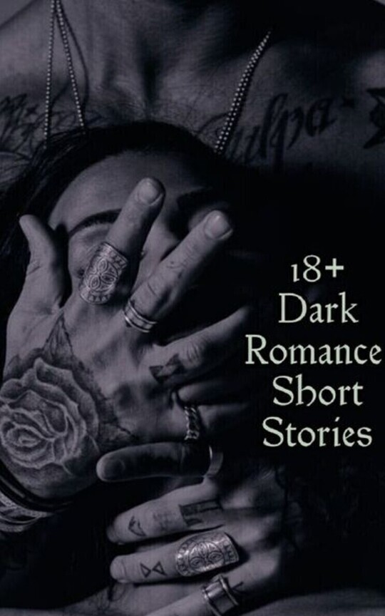 18+ Dark Romance Short Story