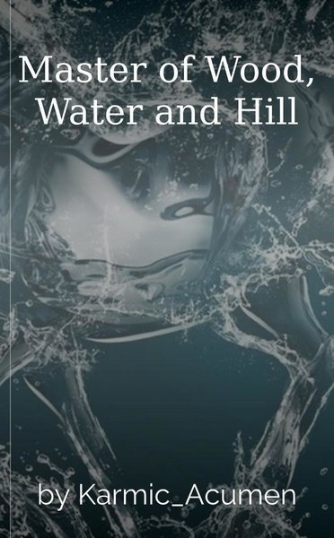 Master of Wood, Water and Hill