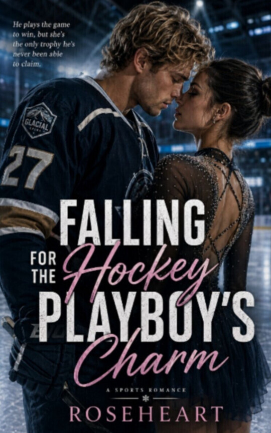 Falling For The Hockey Playboy's Charm 