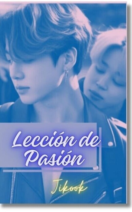 Lección de Pasión (Jikook +18)