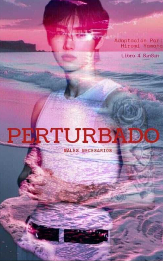 PERTURBADO