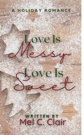 Love Is Messy, Love Is Sweet