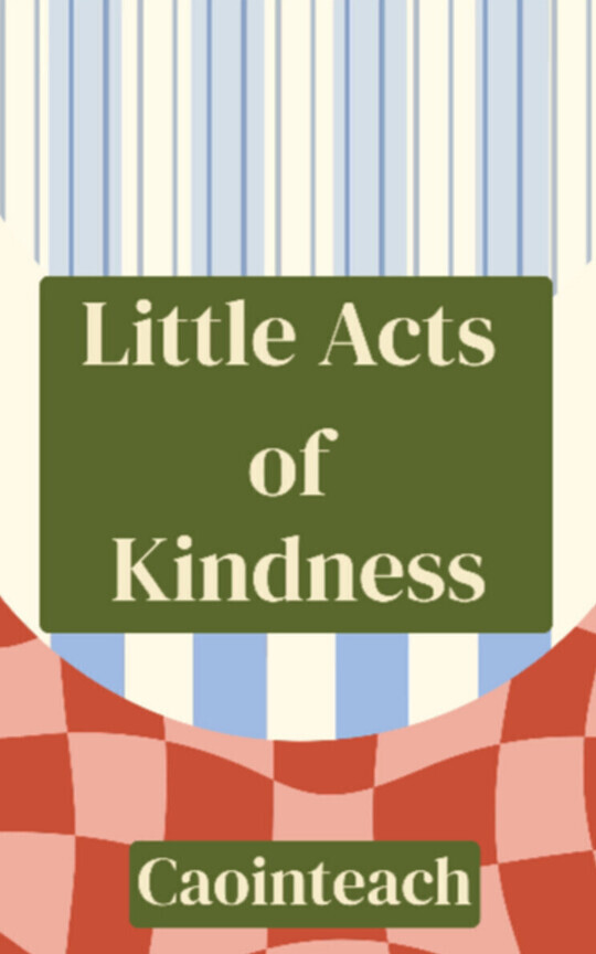 Little Acts of Kindness