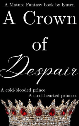 A Crown of Despair