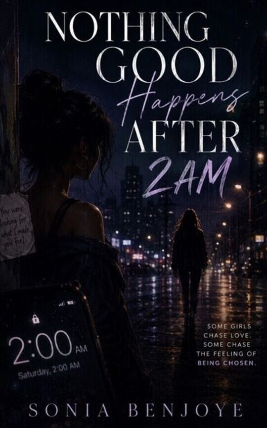NOTHING GOOD HAPPENS AFTER 2AM