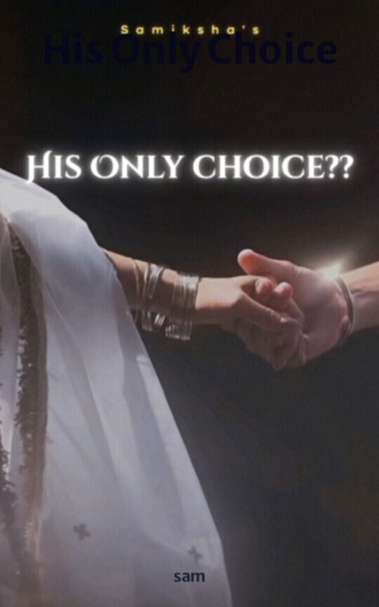 His Only Choice