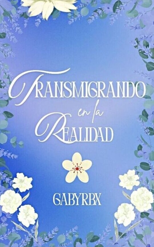 [BL] Transmigrando en la realidad 