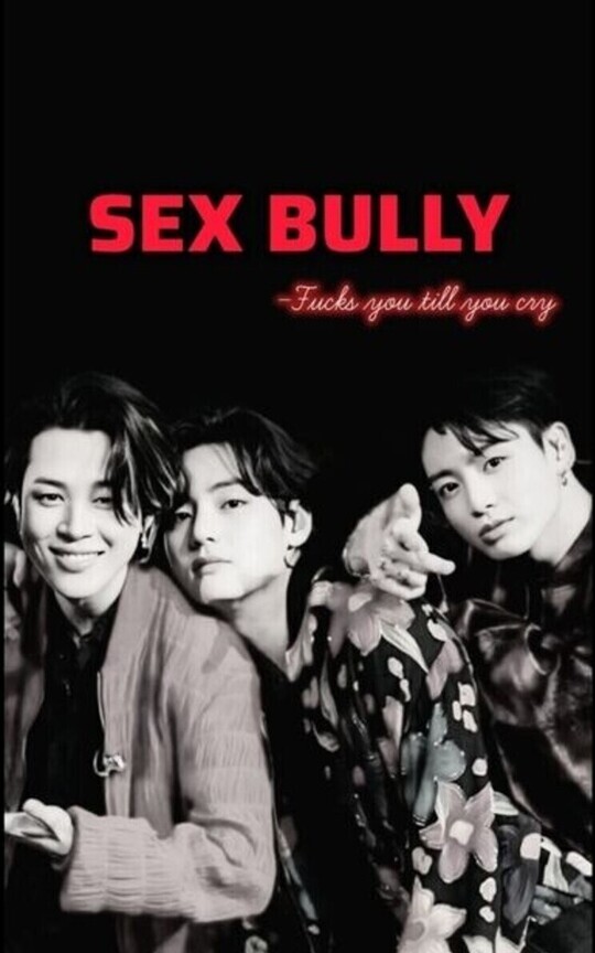 Sex Bully 18+ (Maknae Line) - KTH, JJk, PJM