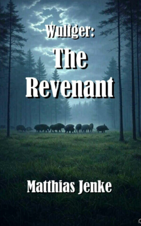 Wulfger: The Revenant [ENG]