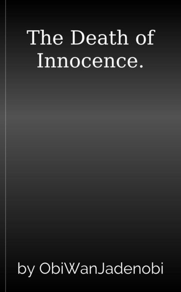 The Death of Innocence.