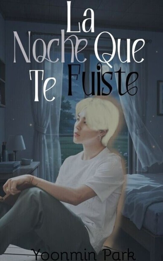 La noche que te fuiste