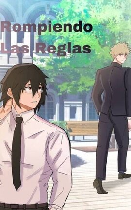 Rompiendo las reglas (kiribaku)