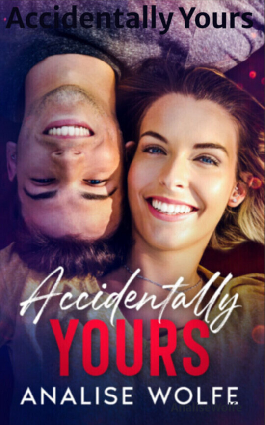 Accidentally Yours