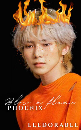 Phoenix: Blow a flame || ATEEZ