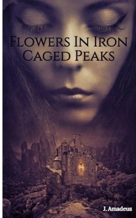 Flowers In Iron Caged Peaks