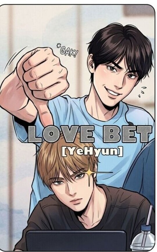 Love Bet [YeHyun/YeKyu]