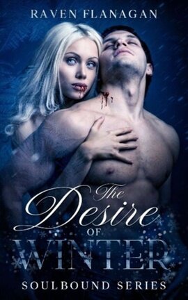 The Desire of Winter {Soulbound Book 1}