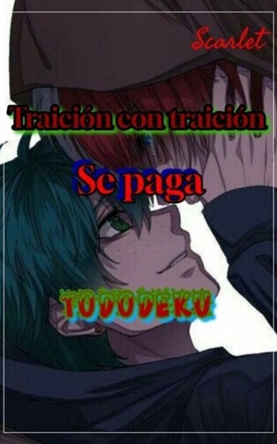 Traición con traición se paga