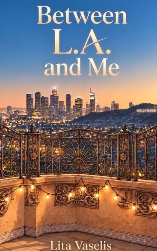BETWEEN L.A. and ME