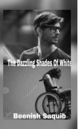 THE DAZZLING SHADES OF WHITE- A Love Story (Book 3-TDSOW SERIES) 