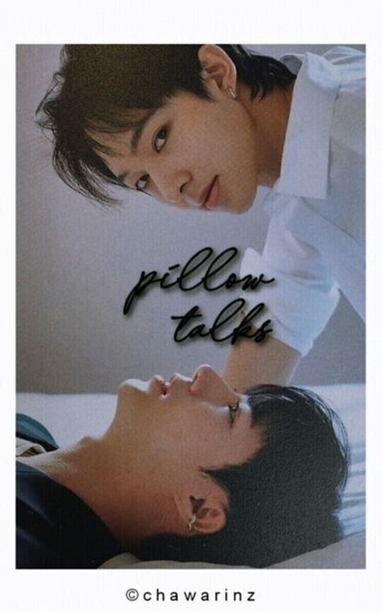 PILLOW TALKS | ZEENUNEW