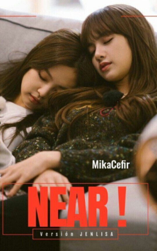 NEAR ! ( Jenlisa )