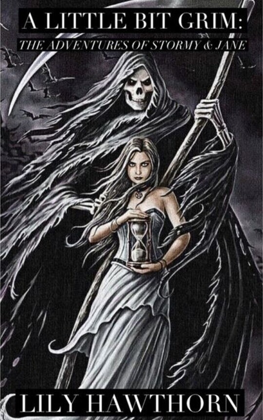 A Little Bit Grim: The Adventures of Stormy & Jane