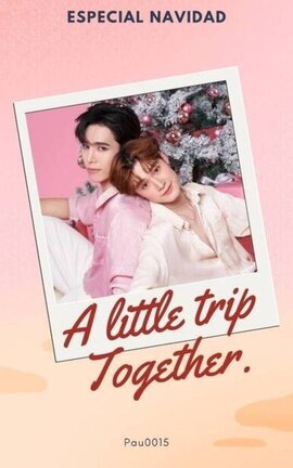 A Little Trip Together - Maxnat