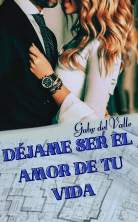 Déjame ser el amor de tu vida