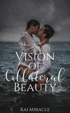 Vision of Collateral Beauty