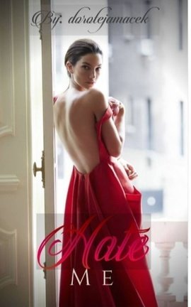 HATE ME (capture me- book 2)