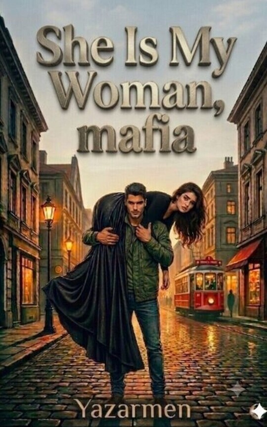 She Is My Woman, mafia