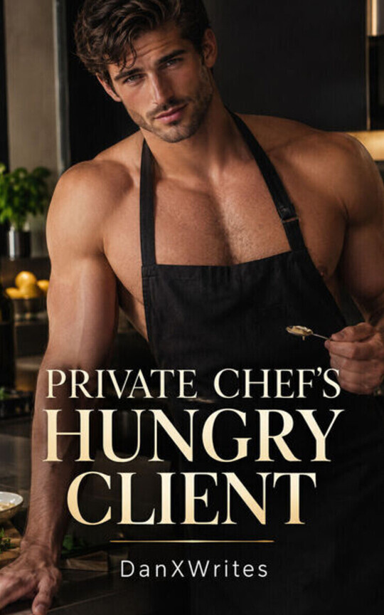 Private Chef's Hungry Client