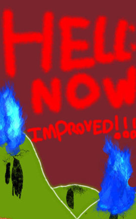Hell: Now Improved!