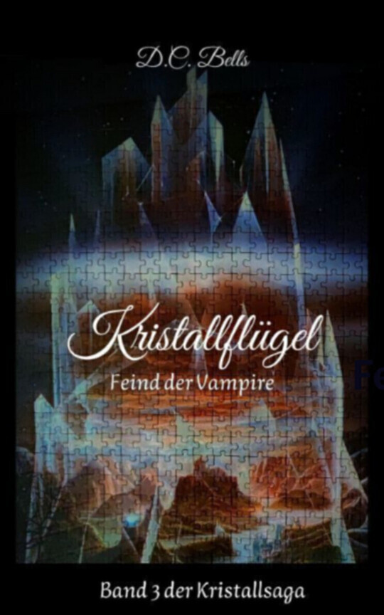 Kristallflügel - Feind der Vampire (Leseprobe)