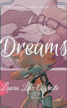 ●DREAMS●