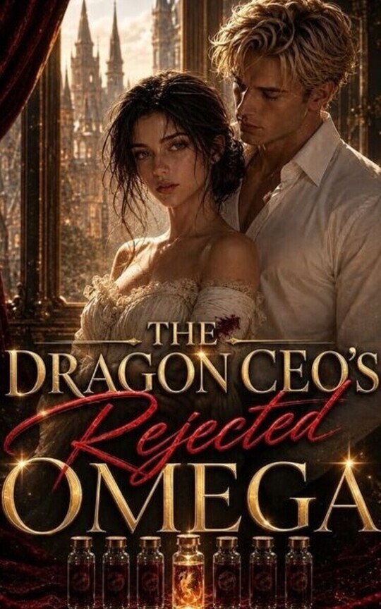 The Dragon CEO's Rejected Omega