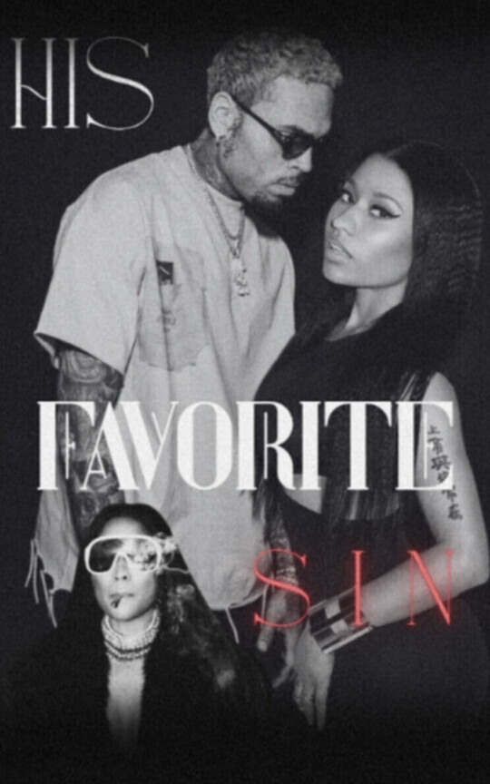 His Favorite Sin (CB x Nicki Minaj)