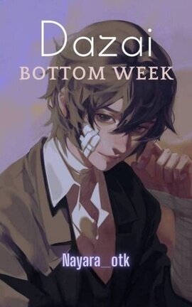 Dazai bottom week 2023